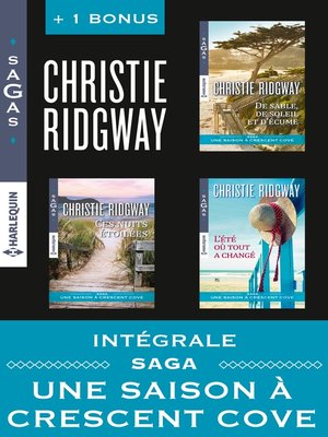 cover image of Intégrale Sagas "Une saison à Crescent Cove"